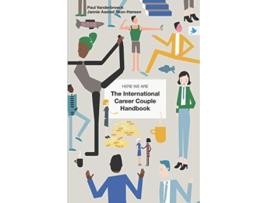 Livro HERE WE ARE The International Career Couple Handbook de Paul Vanderbroeck Jannie Aasted SkovHansen (Inglês)