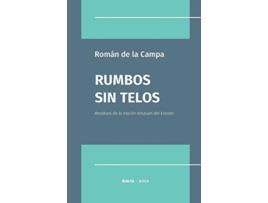 Livro Rumbos sin Telos Residuos de la nación después del Estado Spanish Edition de Román de La Campa (Espanhol)