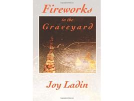 Livro Fireworks in the Graveyard de Joy Ladin (Inglês)
