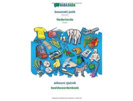 Livro BABADADA bosanski jezik Nederlands slikovni rjecnik beeldwoordenboek Bosnian Dutch visual dictionary Bosnian Edition de Babadada Gmbh