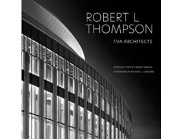 Livro Robert L Thompson de FAIA Robert L Thompson (Inglês - Capa Dura)
