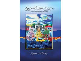 Livro Second Line Home New Orleans Poems de Mona Lisa Saloy (Inglês)