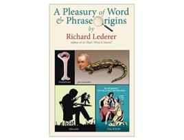 Livro A Pleasury of Word and Phrase Origins de Richard Lederer (Inglês)