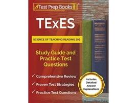 Livro TExES Science of Teaching Reading 293 Study Guide and Practice Test Questions Includes Detailed Answer Explanations de Joshua Rueda (Inglês)