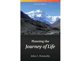 Livro Planning the Journey of Life de John Portavella (Inglês)