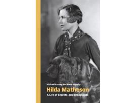 Livro Hilda Matheson de Michael Carney e Kate Murphy (Inglês)