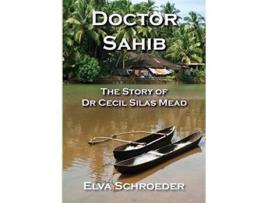 Livro Doctor Sahib de Elva Schroeder (Inglês)