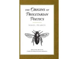 Livro The Origins Of Proletarian Poetics de Nigel Pearce (Inglês)