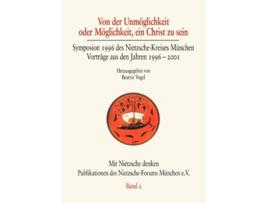 Livro Von der Unmöglichkeit oder Möglichkeit ein Christ zu sein Mit Nietzsche Denken German Edition de Vogel e Beatrix (Alemão)