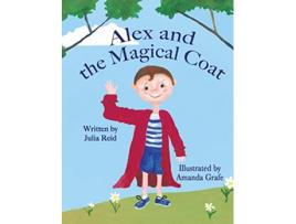 Livro Alex and the Magical Flying Coat de Julia Reid (Inglês)