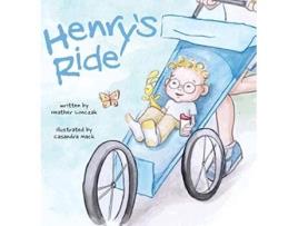 Livro Henrys Ride de Heather S Lonczak (Inglês)