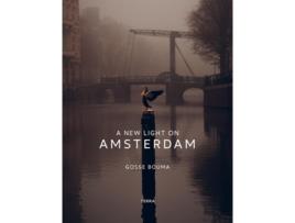 Livro A New Light on Amsterdam de Gosse Bouma (Inglês - Capa Dura)