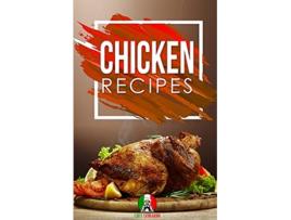 Livro Chicken Recipes 25 Recipes by Chef Leonardo de Chef Leonardo (Inglês)