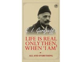 Livro Life is Real Only Then, When I am de G I Gurdjeff (Inglês - Capa Dura)