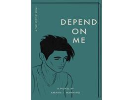 Livro Depend on Me A We pEOPLE Novel de Amaris I Manning (Inglês)