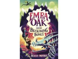 Livro Emba Oak and the Beckoning Bones de Jenny Moore (Inglês)