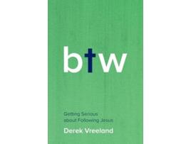 Livro By the Way Getting Serious about Following Jesus de Derek Vreeland (Inglês)