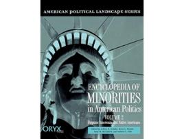 Livro Encyclopedia of Minorities in American Politics de Andrew L Aoki e Kerry L Haynie (Inglês - Capa Dura)