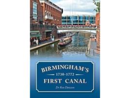 Livro Birminghams First Canal 1730-1772 de Ron Dawson (Inglês)