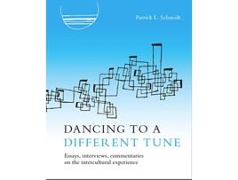 Livro Dancing to a Different Tune de Patrick L Schmidt (Inglês)