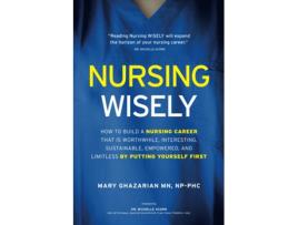 Livro Nursing Wisely de Mary Ghazarian (Inglês)