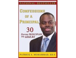 Livro Confessions of a 1st Year Principal de Patrick S Muhammad (Inglês - Capa Dura)