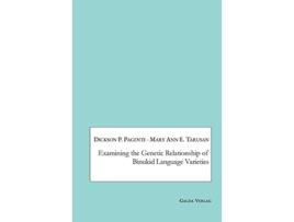 Livro Examining the Genetic Relationship of Binukid Language Varieties de Dickson P Pagente e Mary Ann E Tarusan (Inglês)