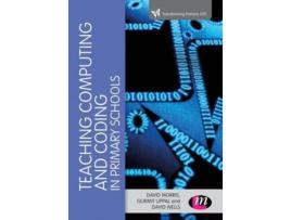 Livro Teaching Computational Thinking and Coding in Primary Schools de David Morris, Gurmit Uppal et al. (Inglês - Capa Dura)