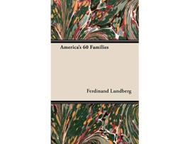 Livro Americas 60 Families de Ferdinand Lundberg (Inglês - Capa Dura)