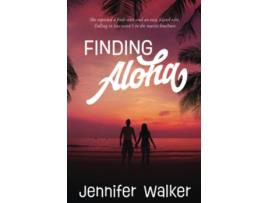 Livro Finding Aloha de Jennifer Walker (Inglês)