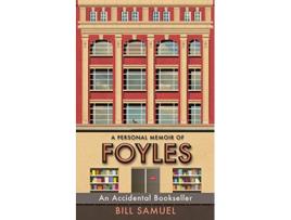 Livro An Accidental Bookseller A Personal Memoir of Foyles de Bill Samuel (Inglês)