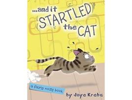 Livro and it Startled the Cat de Jaye Krebs (Inglês)