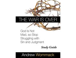 Livro War Is Over Study Guide de Andrew Wommack (Inglês)