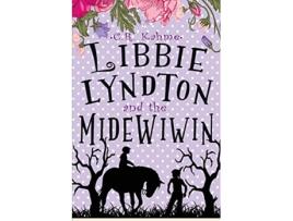 Livro Libbie Lyndton and the Midewiwin The Adventures of Libbie Lyndton de CR Kahme (Inglês)