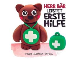 Livro Herr Bär leistet Erste Hilfe German Edition de Marta Almansa Esteva (Alemão)