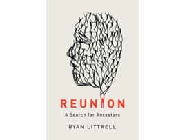 Livro Reunion A Search for Ancestors de Ryan Littrell (Inglês)