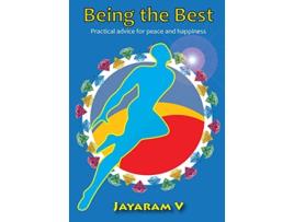Livro Being the Best Practical Advice For Peace and Happiness de Jayaram V (Inglês)