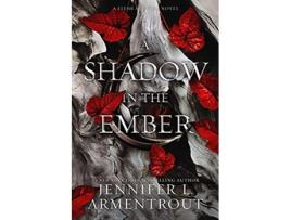 Livro A Shadow in the Ember de Jennifer L Armentrout (Inglês - Capa Dura)