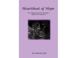 Livro Heartbeat of Hope Amanda Ogle (Inglês)