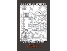 Livro Black and White Coloring Book de Richard A Jones (Inglês)