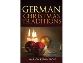 Livro German Christmas Traditions de Marion Kummerow (Inglês)