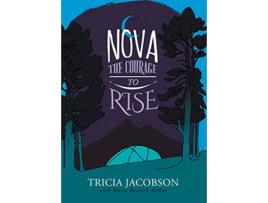 Livro Nova The Courage to Rise de Tricia Jacobson e Marie Beswick Arthur (Inglês)