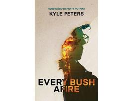 Livro Every Bush Afire Illuminate the Path to Friendship with God de Kyle Peters (Inglês)
