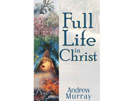Livro Full Life in Christ de Andrew Murray (Inglês)
