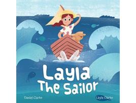 Livro Layla the Sailor de Daniel Clarke Layla Clarke (Inglês)