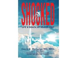 Livro Shocked Life and Death at 35000 Feet de David K McKenas Dan Reed (Inglês)
