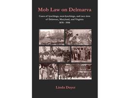 Livro Mob Law on Delmarva de Linda Duyer (Inglês)
