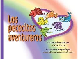 Livro Los pececitos aventureros Spanish Edition de Vicki Riske (Espanhol)