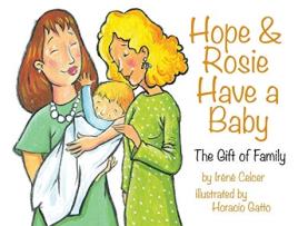 Livro Hope Rosie Have a Baby The Gift of Family de Irene Celcer (Inglês)