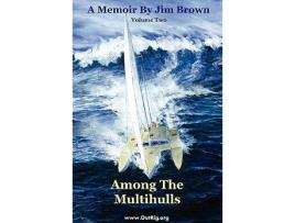 Livro Among the Multihulls Volume Two de Jim Brown (Inglês)